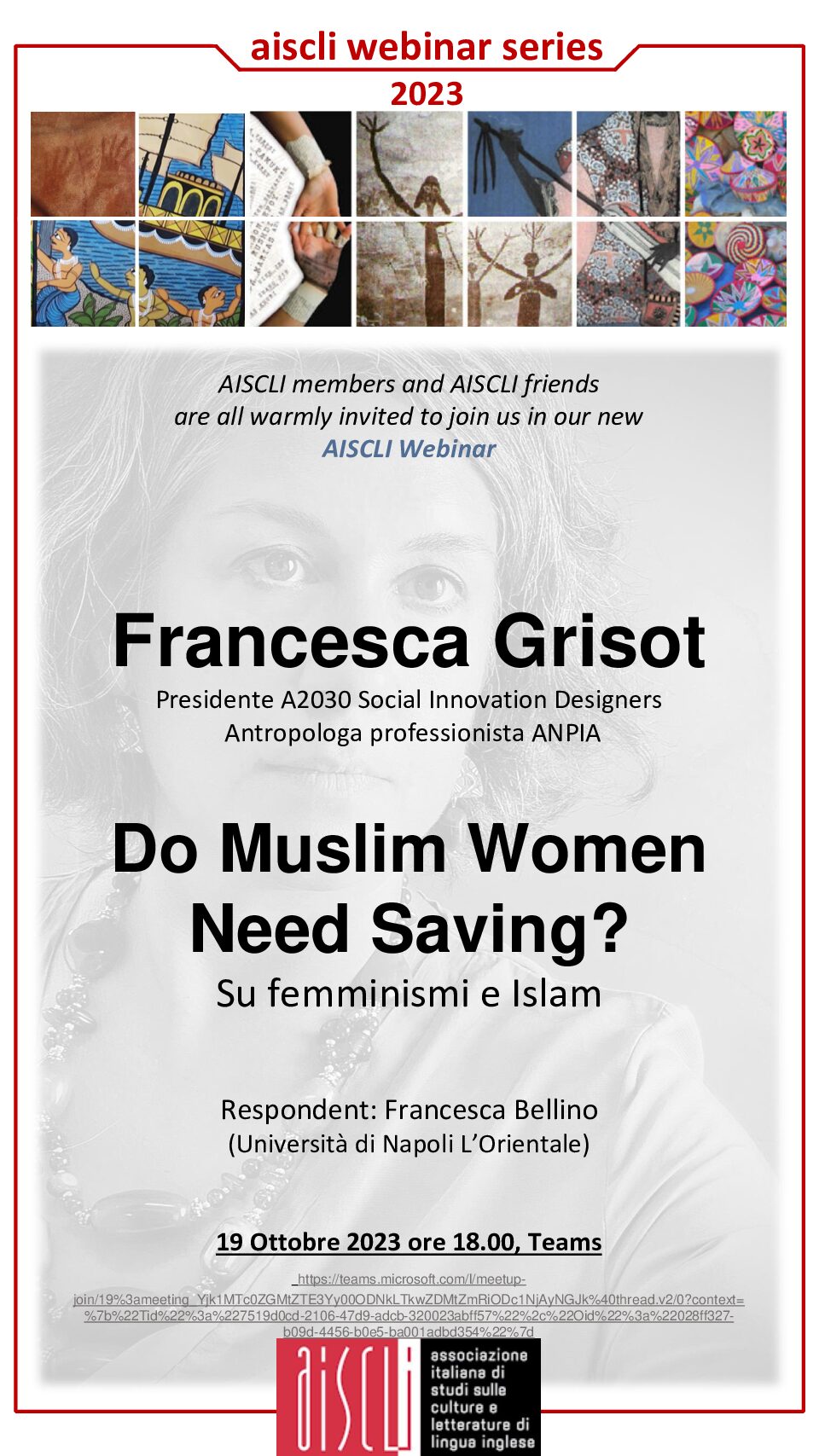 AISCLI WEBINAR SERIES 2023. Do Muslim Women Need Saving? Su femminismi e Islam. With FRANCESCA GRISOT and FRANCESCA BELLINO